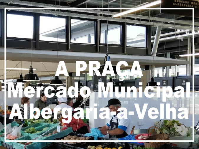 Mercado Municipal a Praça - Albergaria-a-Velha