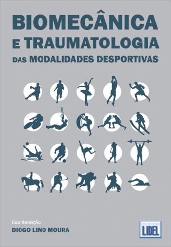 Livro Biomecânica e Traumatologia das Modalidades Desportivas