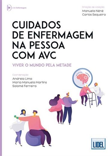 Livro Cuidados de Enfermagem na Pessoa com AVC - Viver o Mundo pela Metade