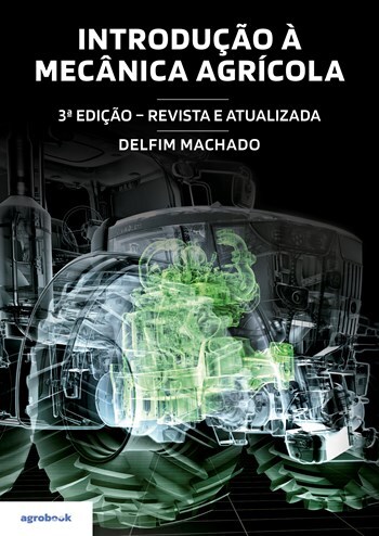 Livro Introdução à Mecânica Agrícola 3.ª Edição (revista e atualizada)