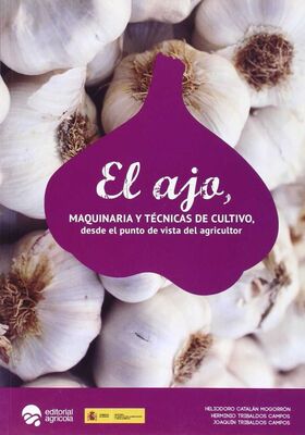 O Alho: Maquinaria y Técnicas de Cultivo do ponto de vista do Agricultor