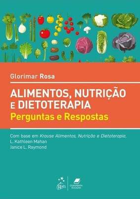 Alimentos, Nutrição e Dietoterapia - Perguntas e Respostas