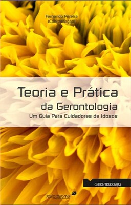 Teoria e Prática da Gerontologia