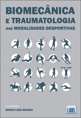 Biomecânica e Traumatologia das Modalidades Desportivas